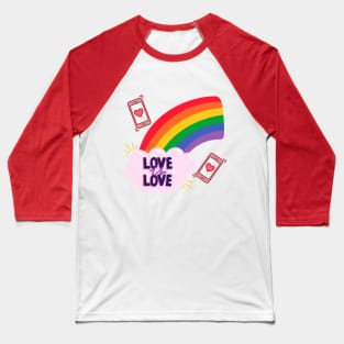 Love is all that matters Baseball T-Shirt